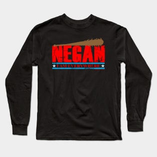 Negan I am everywhere Long Sleeve T-Shirt